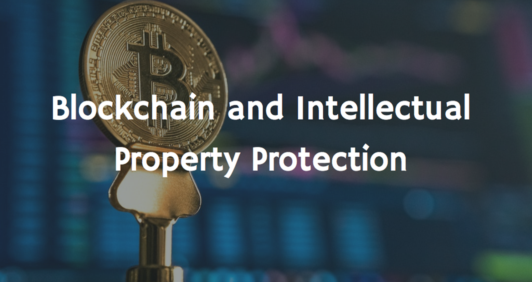 blockchain and intellectual protection property