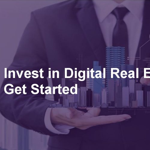Want to Invest in Digital Real Estate? How to Get Started